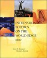 International Politics on the World Stage BRIEF