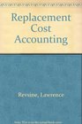 Replacement Cost Accounting