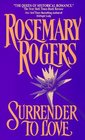 Surrender to Love (Avon Historical Romance)