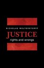 Justice Rights and Wrongs