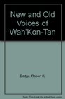 New and Old Voices of Wah'KonTan