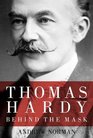 Thomas Hardy Behind the Mask
