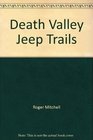 Death Valley Jeep Trails