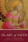 The Art of Faith A Guide to Understanding Christian Images