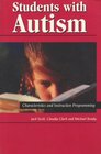 Students with Autism Characteristics and Instruction Programming