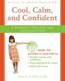Cool, Calm, Confident: A Workbook to Help Kids Learn Assertiveness Skills (Instant Help)