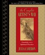 The Complete Artist's Way : Creativity as a Spiritual Practice