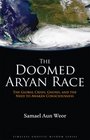 The Doomed Aryan Race Gnosis the Global Crisis and the Need to Awaken Consciousness