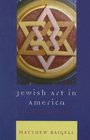 Jewish Art in America An Introduction
