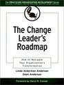 The Change Leader's Roadmap  How to Navigate Your Organization's Transformation