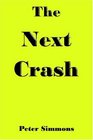The Next Crash