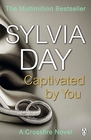 Captivated by You: A Crossfire Novel