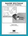 AutoCAD 2012 Tutorial  Second Level 3D Modeling