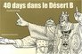 40 days dans le desert/ 40 Days in the Desert