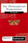 The Philosophical Programmer Reflections on the Moth in the Machine