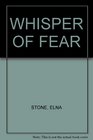 WHISPER OF FEAR