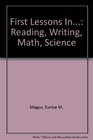 First Lessons In Reading Writing Math Science