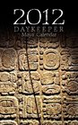 2012 Daykeeper Maya Calendar