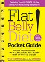 Flat Belly Diet Pocket Guide Introducing the EASIEST BUDGETMAXIMIZING Eating Plan Yet