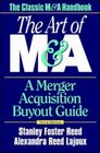 The Art of MA A Merger Acquisition Buyout Guide