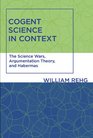 Cogent Science in Context The Science Wars Argumentation Theory and Habermas