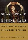 Shakespeare Behind Bars The Power of Drama In A Women's Prison