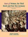 Years of Weimer the Third Reich and Postwar Germany