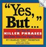 Yes But The Top 40 Killer Phrases and How You Can Fight Them