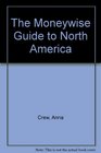 The Moneywise Guide to North America