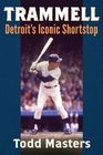 Trammell Detroit's Iconic Shortstop
