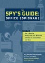 The Spy's Guide Office Espionage