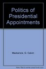 The Politics of Presidential Appointments