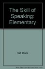 The Skill of Speaking Elementary