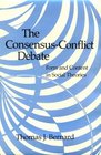 The  ConsensusConflict Debate