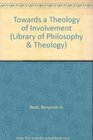Towards a Theology of Involvement