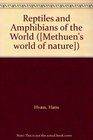 Reptiles and Amphibians of the World