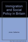 Immigration and Social Policy in Britain