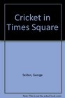 Cricket in Times Square
