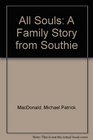 All Souls A Family Story from Southie