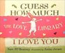 The Love Library Guess How Much I Love You / Hug / Love and Kisses