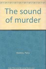 The sound of murder