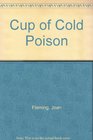 Cup of Cold Poison