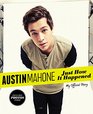 Austin Mahone Just How It Happened My Official Story