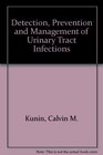 Detection Prevention and Management of Urinary Tract Infections