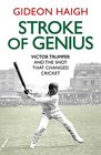 A Stroke of Genius Victor Trumper and the Shot That Changed Cricket