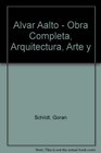 Alvar Aalto  Obra Completa Arquitectura Arte y