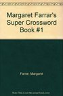 SIMON AND SCHUSTER'S SUPER CROSSWORD BOOK 1