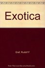 Exotica Series 4 International  Pictorial Cyclopedia of Exotic Plants from Tropical and NearTropic Regions a Treasury of Indoor Ornamentals for