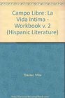 Campo Libre 2 LA Vida Intima