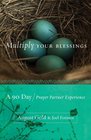 Multiply Your Blessings A 90 Day Prayer Partner Experience